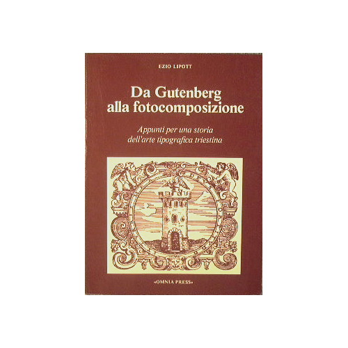 Da Gutemberg alla fotocomposizione