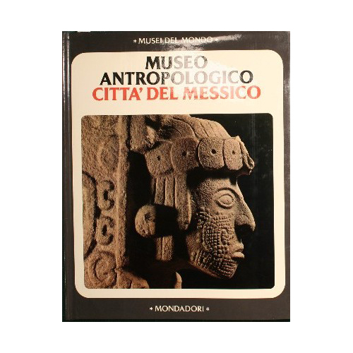 Museo antropologico Città del Messico