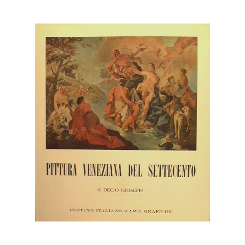 Pittura veneziana del Settecento