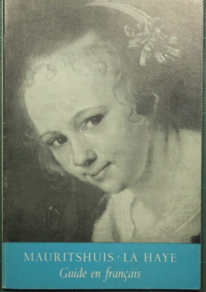 Mauritshuis. La Haye