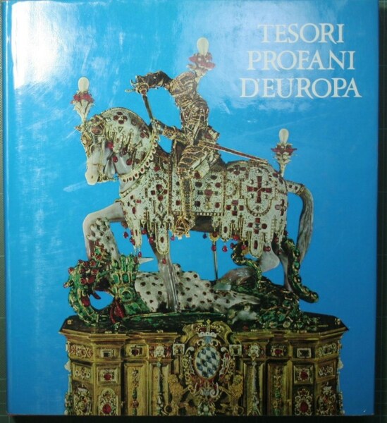 Tesori profani d'Europa
