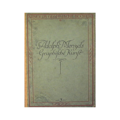 Adolph Menzels Graphische Kunst