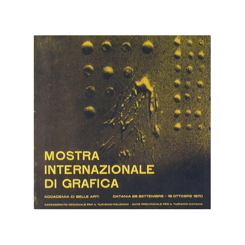 Mostra Internazionale di Grafica. Accademia di Belle Arti di Catania …