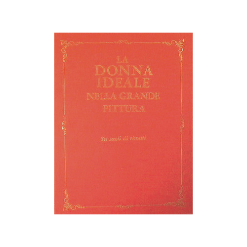 La donna ideale nella grande pittura