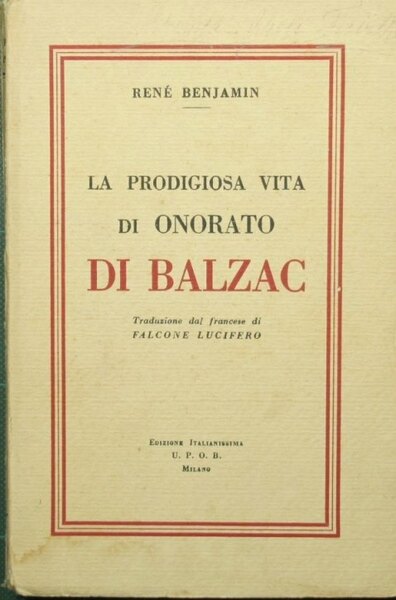 La prodigiosa vita di Onorato di Balzac