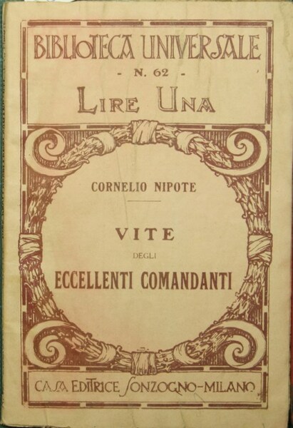 Vite degli eccellenti comandanti