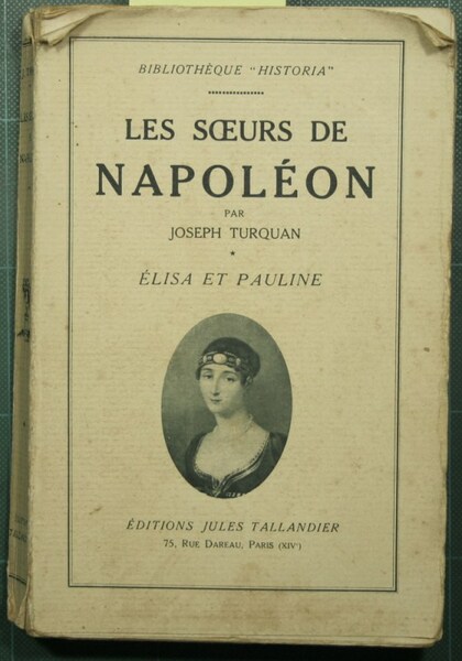Les soeurs de Napoleon. Vol. I