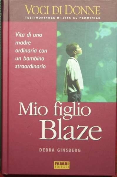 Mio figlio Blaze