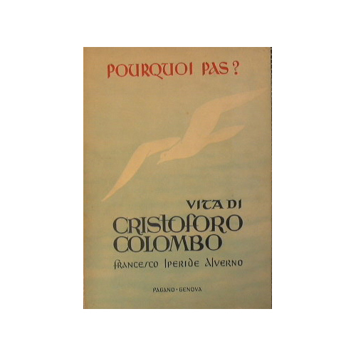 Pourquoi pas? Vita di Cristoforo Colombo