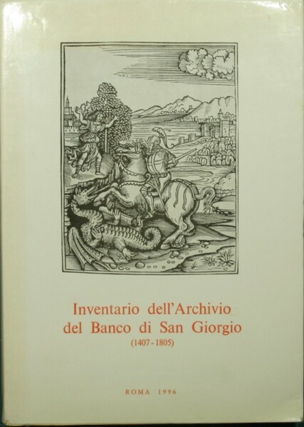 Inventario dell'Archivio del Banco di San Giorgio. Vol. IV - …