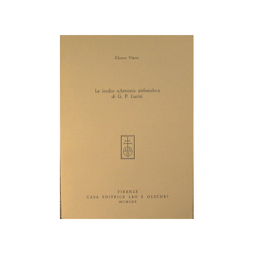 Le inedite 'Armonie sinfoniche' di G. P. Lucini