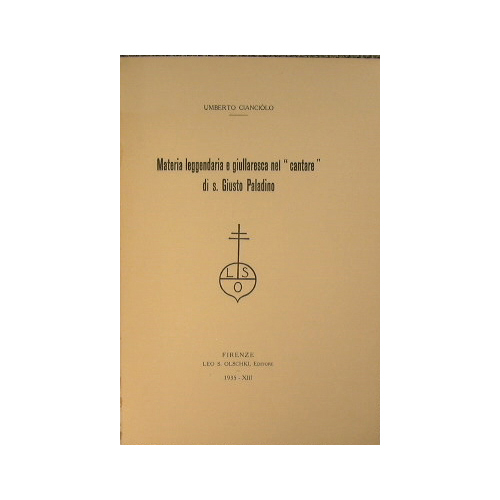 Materia leggendaria e giullaresca nel 'cantare' di s. Giusto Paladino