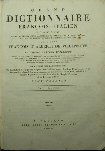 Grand dictionnaire francoise-italien. Vol. I