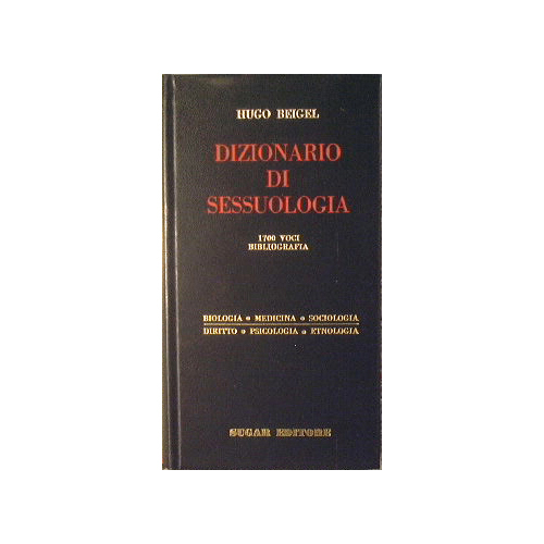 Dizionario di Sessuologia 1700 voci