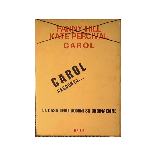Carol - La casa degli uomini su ordinazione