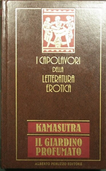 Kamasutra; Il giardino profumato