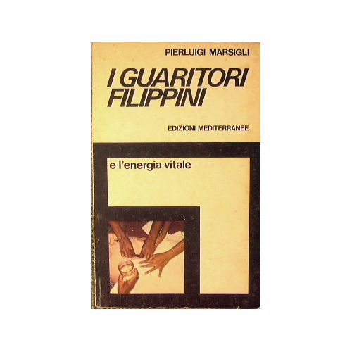 I guaritori filippini e l'energia vitale.
