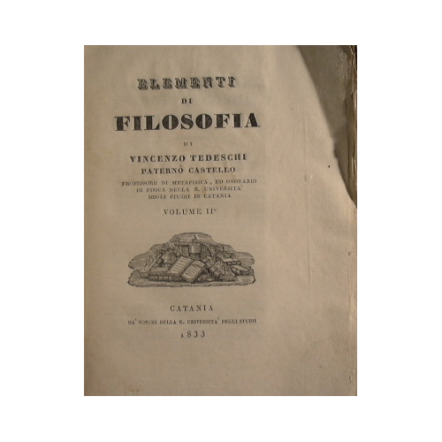 Elementi di Filosofia (Vol II - parte prima e seconda)