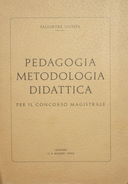 Pedagogia. Metodologia. Didattica