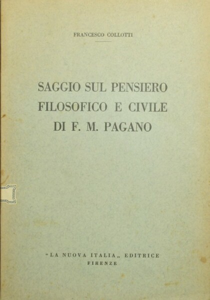 Saggio sul pensiero filosofico e civile di F. M. Pagano
