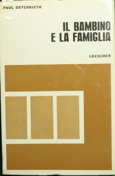 Il bambino e la famiglia