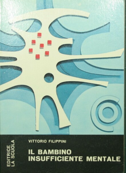 Il bambino insufficiente mentale