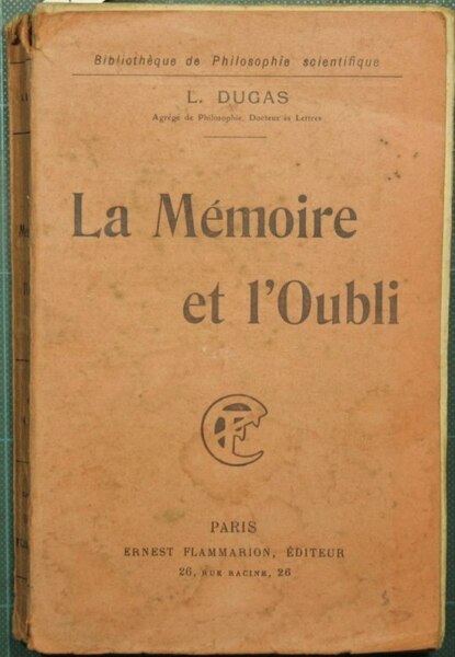 La memoire et l'oubli