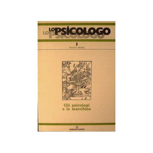 Gli psicologi e le macchine + Temi sull'interpretazione