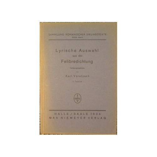 Lyrische auswahl aus der felibredichtung. VOL. I Texte.