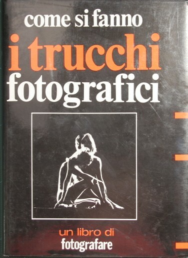 Come si fanno i trucchi fotografici