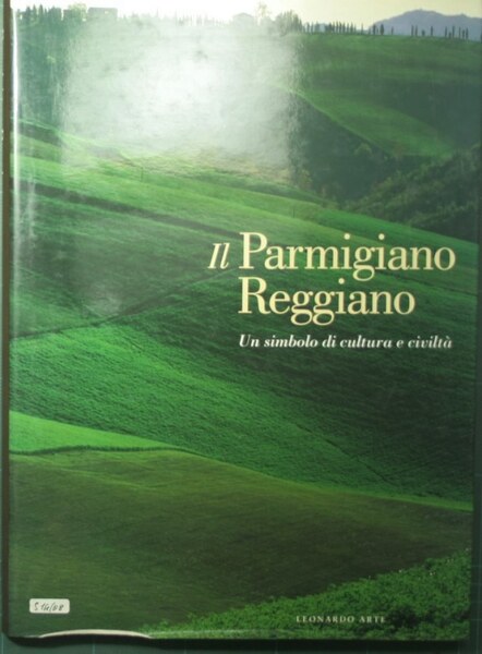 Il Parmigiano Reggiano