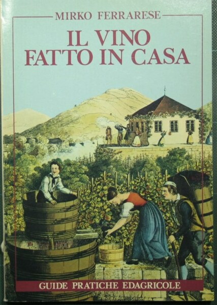 Il vino fatto in casa