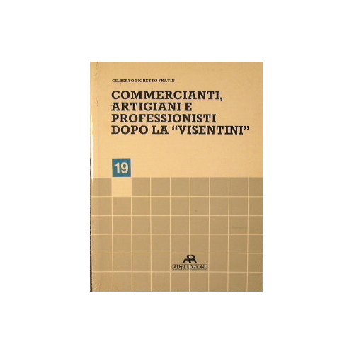 Commercianti, Artigiani e Professionisti dopo la 'Visentini'.