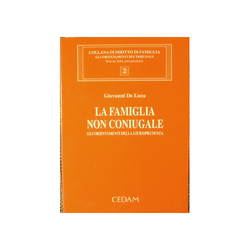 La Famiglia non coniugale. Gli orientamenti della Giurisprudenza