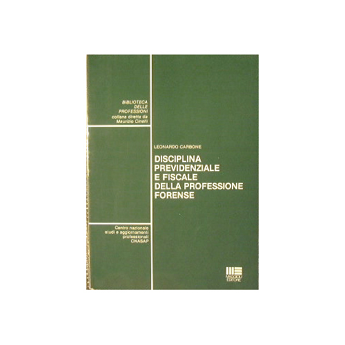 Disciplina previdenziale e fiscale della professione forense.