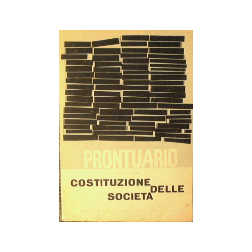 Costituzione delle Società. Prontuario