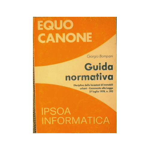 Equo canone. Guida normativa.