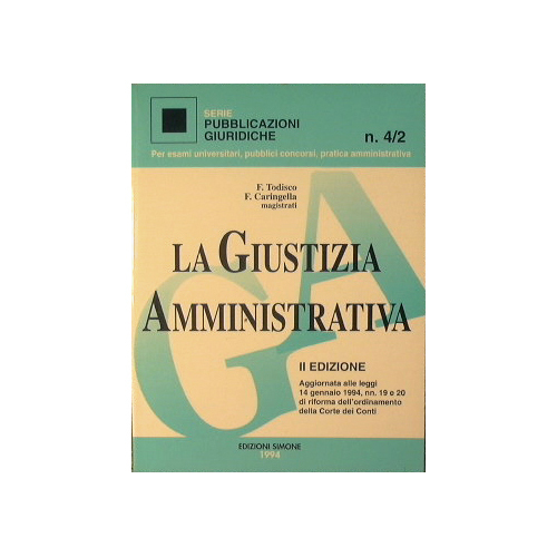 La Giustizia Amministrativa.