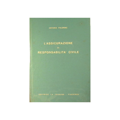 L'assicurazione di responsabilità civile