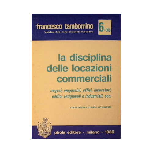 La disciplina delle locazioni commerciali