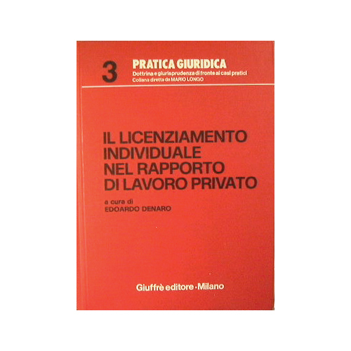 Il licenziamento individuale nel rapporto di lavoro privato