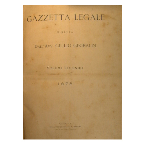 Gazzetta Legale Diretta dall'Avv.Giulio Giribaldi