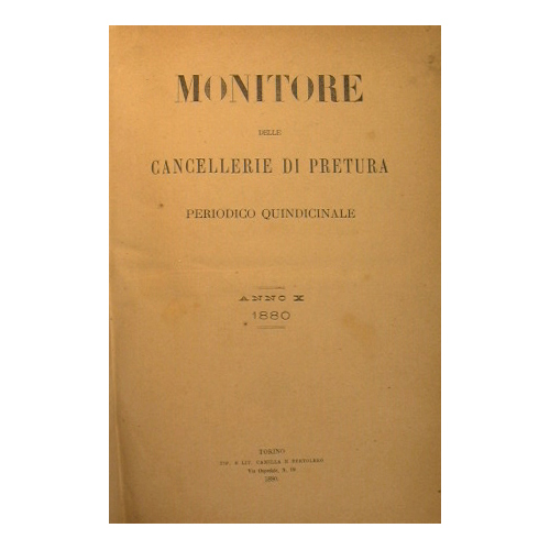 Monitore delle Cancellerie di Pretura.Anno X 1880