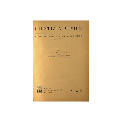 Giustizia Civile.Massimario annotato della Cassazione. Anno 1960