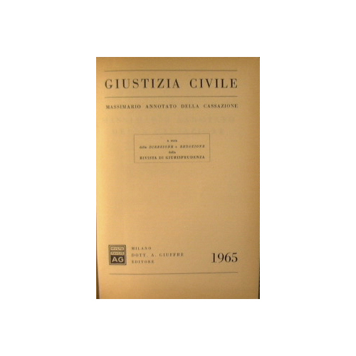 Giustizia civile. Massimario annotato dalla cassazione.Anno 1965.