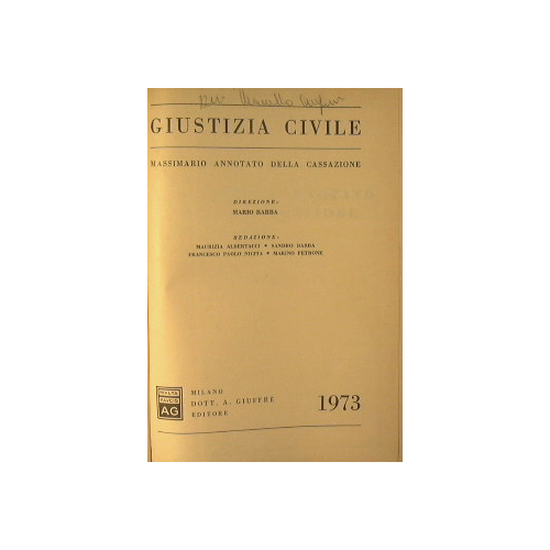 Giustizia civile. Massimario annotato dalla cassazione.Anno 1967