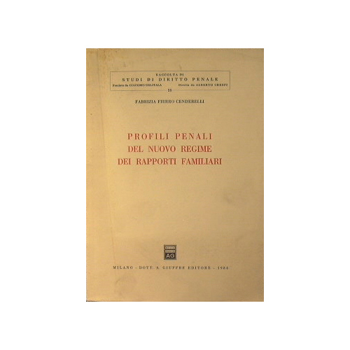 Profili penali del nuovo regime dei rapporti familiari