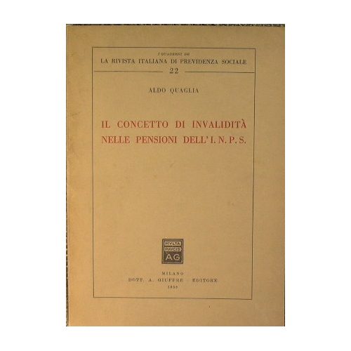 Il concetto di invalidità nelle pensioni dell' I.N.P.S.