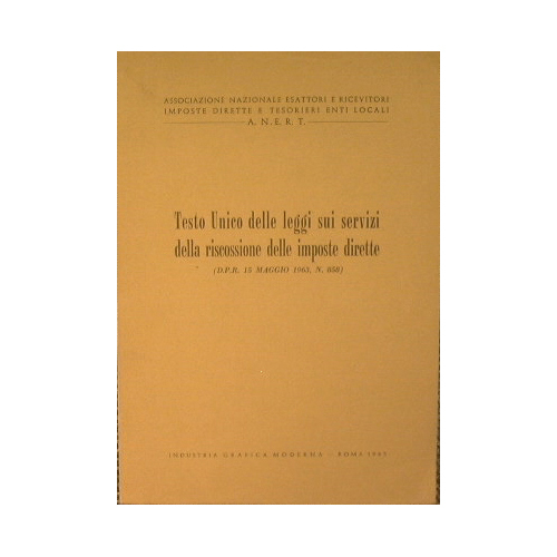 Testo unico delle leggi sui servizi della riscossione delle imposte …