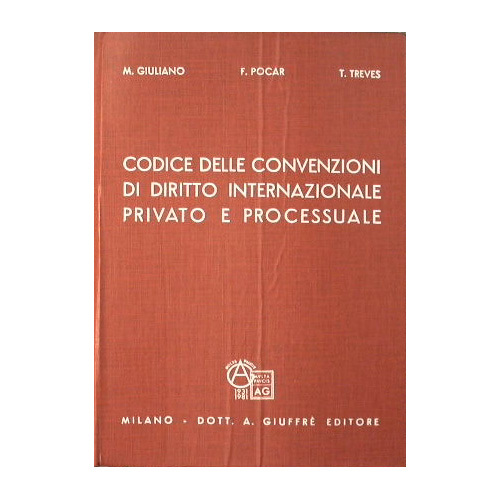 Codice delle convenzioni di diritto internazionale privato e processuale